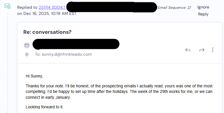 Prospect reply: of the prospecting emails they actually read, Sunny's was one of the most compelling, and they offered to meet after the holidays.
